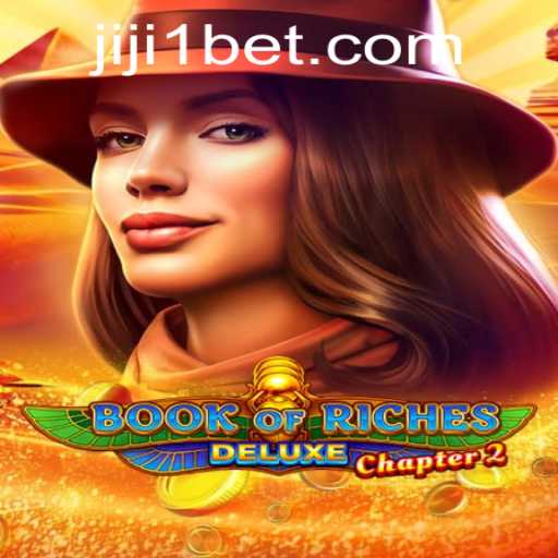 Exploring the Exciting World of Book of Riches Deluxe Chapter 2